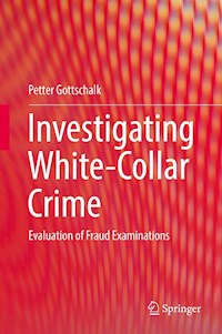 Investigating White-Collar Crime - Petter Gottschalk - E-Book