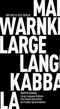 Large Language Kabbala - Martin Warnke - E-Book