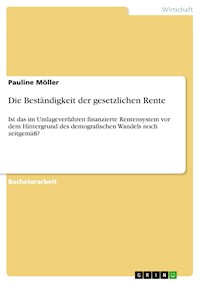 Die Beständigkeit der gesetzlichen Rente - Pauline Möller - E-Book