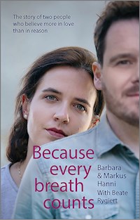 Because every breath counts - Markus Hänni - E-Book