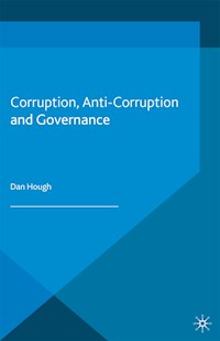 Corruption, Anti-Corruption and Governance - D. Hough - E-Book