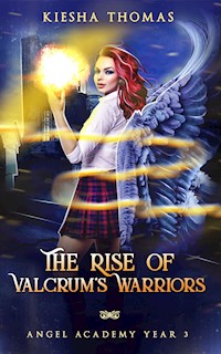 The Rise of Valcrum's Warriors - Kiesha Thomas - E-Book