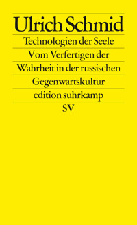 Technologien der Seele - Ulrich Schmid - E-Book