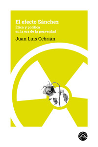 El efecto Sánchez - Juan Luis Cebrián - E-Book