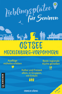 Lieblingsplätze für Senioren - Ostsee Mecklenburg-Vorpommern - Cornelia Döring - E-Book