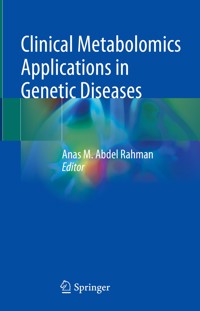 Clinical Metabolomics Applications in Genetic Diseases -  - E-Book