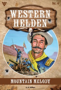 Mountain Melody - U. H. Wilken - E-Book