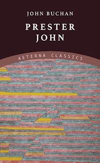 Prester John - John Buchan - E-Book