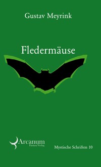Fledermäuse - Phantastische Geschichten - Gustav Meyrink - E-Book