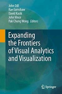 Expanding the Frontiers of Visual Analytics and Visualization -  - E-Book