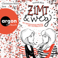 Zimt und weg - Zimt - Die vertauschten Welten der Victoria King (Autorisierte Lesefassung) - Dagmar Bach - Hörbuch