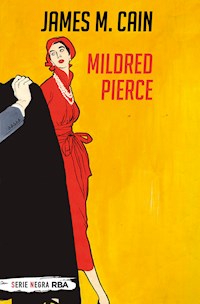Mildred Pierce - James M. Cain - E-Book