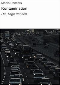 Kontamination - Martin Danders - E-Book
