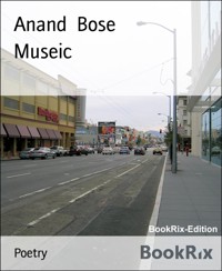 Museic - Anand Bose - kostenlos E-Book