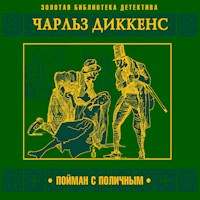 Пойман с поличным - Чарльз Диккенс - Hörbuch