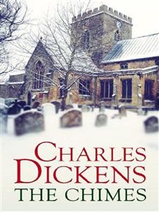 The Chimes - Charles Dickens. - E-Book