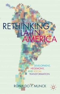 Rethinking Latin America - R. Munck - E-Book