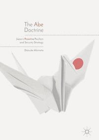 The Abe Doctrine - Daisuke Akimoto - E-Book