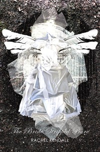 The Bride Stripped Bare - Rachel Kendall - E-Book