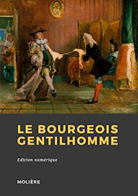 Le Bourgeois gentilhomme - Moliere - E-Book