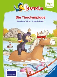 Die Tierolympiade - Leserabe ab Vorschule - Erstlesebuch für Kinder ab 5 Jahren - Henriette Wich - E-Book