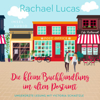 Die kleine Buchhandlung im alten Postamt (Ungekürzt) - Rachael Lucas - Hörbuch