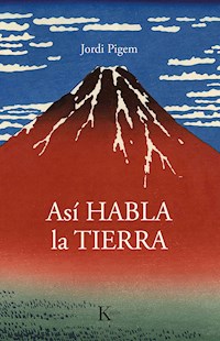 Así habla la Tierra - Jordi Pigem - E-Book