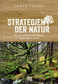 Strategien der Natur - Erwin Thoma - E-Book