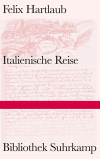 Italienische Reise - Felix Hartlaub - E-Book
