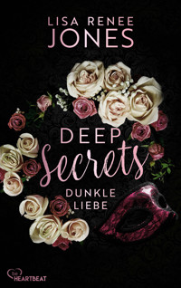 Deep Secrets - Dunkle Liebe - Lisa Renee Jones - E-Book