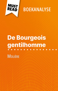 De Bourgeois gentilhomme van Molière (Boekanalyse) - Fabienne Gheysens - E-Book