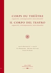 Corps du Théâtre / Il Corpo del Teatro - - E-Book