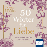 50 Wörter für Liebe - Thomas Lambert Schöberl - Hörbuch