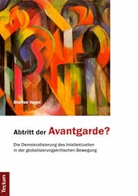 Abtritt der Avantgarde? - Steffen Vogel - E-Book