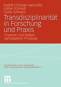 Transdisziplinarität in Forschung und Praxis - Rudolf-Christian Hanschitz - E-Book