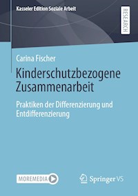 Kinderschutzbezogene Zusammenarbeit - Carina Fischer - E-Book