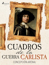 Cuadros de la Guerra Carlista - Concepción Arenal - E-Book