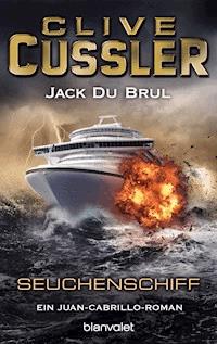 Seuchenschiff - Clive Cussler - E-Book