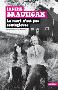 La mort n'est pas contagieuse - Ianthe Brautigan - E-Book