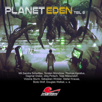 Planet Eden, Teil 8: Planet Eden - Markus Topf - Hörbuch