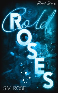 Cold Roses - S.V. Rose - E-Book