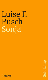 Sonja. Eine Melancholie für Fortgeschrittene - Luise F. Pusch - E-Book