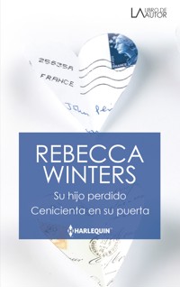 Su hijo perdido - Cenicienta en su puerta - Rebecca Winters - E-Book