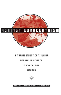 Against Eurocentrism - R. Kanth - E-Book