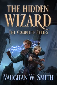 The Hidden Wizard - Vaughan W. Smith - E-Book