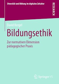Bildungsethik - David Kergel - E-Book
