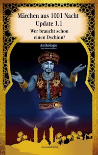Märchen aus 1001 Nacht Update 1.1 - Mira Lindorm - E-Book