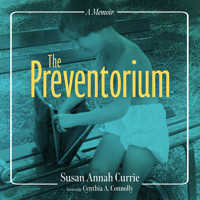 The Preventorium - Susan Annah Currie - Hörbuch