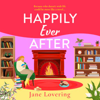 Happily Ever After - A BRAND NEW uplifting romantic read from Jane Lovering for 2025 (Unabridged) - Jane Lovering - Hörbuch