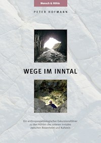 Wege im Inntal - Peter R. Hofmann - E-Book